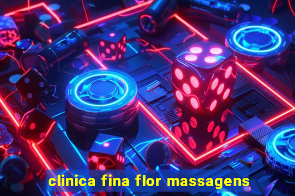 clinica fina flor massagens